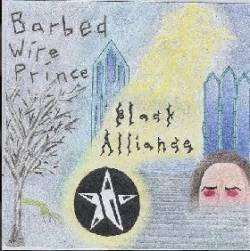 Black Alliance : Barbed Wire Prince
